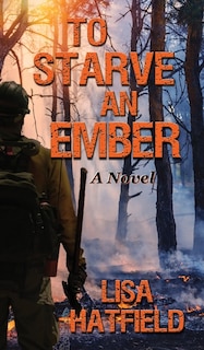 Front cover_To Starve an Ember