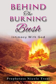 Front cover_Behind The Bush Intimacy With God