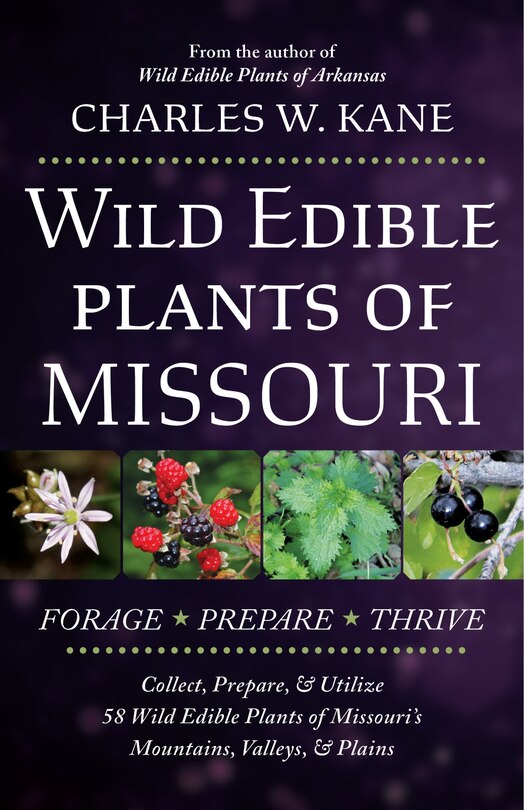 Wild Edible Plants of Missouri