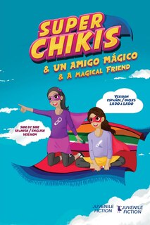 Front cover_Super Chikis - Dual Version English Spanish