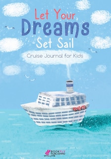 Front cover_Let Your Dreams Set Sail