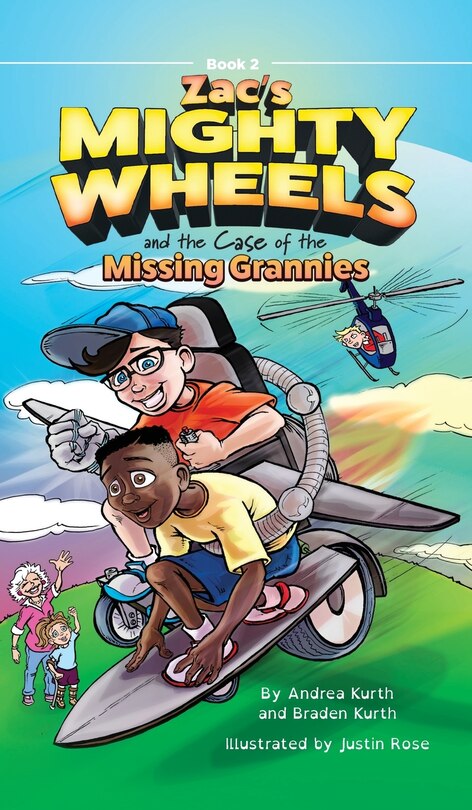 Zac's Mighty Wheels and the Case of the Missing Grannies