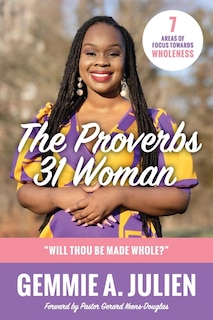 Front cover_The Proverbs 31 Woman - Will thou be made whole?
