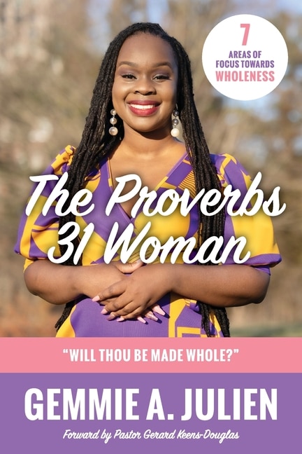 Front cover_The Proverbs 31 Woman - Will thou be made whole?