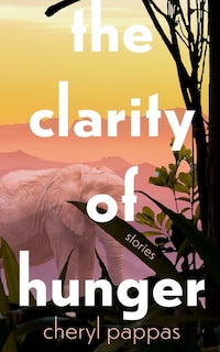 Front cover_The Clarity Of Hunger