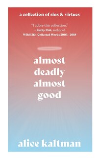 Front cover_Almost Deadly, Almost Good