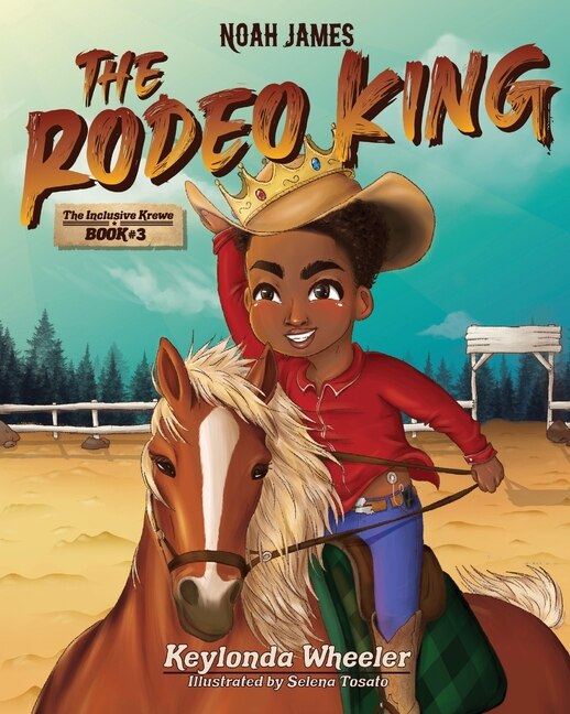 Front cover_Noah James the Rodeo King