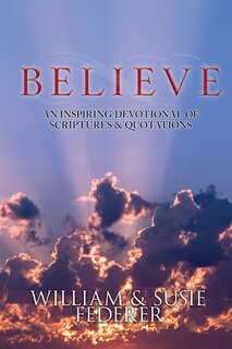 Front cover_BELIEVE - An Inspiring Devotional of Scriptures & Quotations