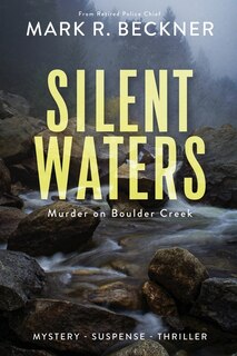 Front cover_Silent Waters - Murder on Boulder Creek