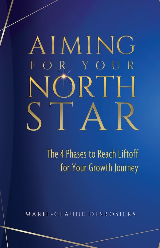 Aiming For Your North Star: The 4 Phases To Reach Liftoff For Your Growth Journey