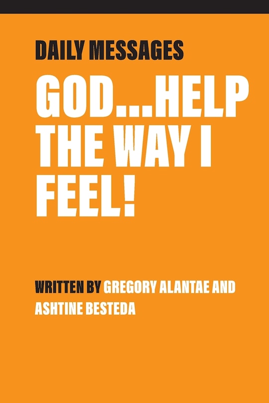 Front cover_God...Help the Way I Feel!
