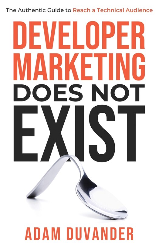 Front cover_Developer Marketing Does Not Exist