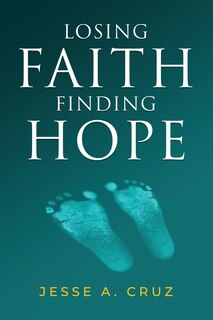 Front cover_Losing Faith Finding Hope