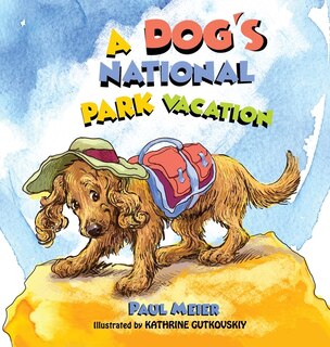 Front cover_A Dog's National Park Vacation