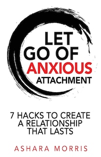 Couverture_Let Go of Anxious Attachment