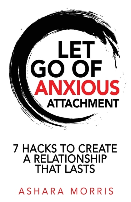 Couverture_Let Go of Anxious Attachment