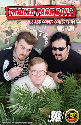 Trailer Park Boys: Big A$$ Comic Collection