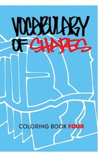 Front cover_Vocabulary of Shapes Coloring Book Four