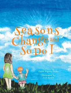 Front cover_Seasons Change And So Do I
