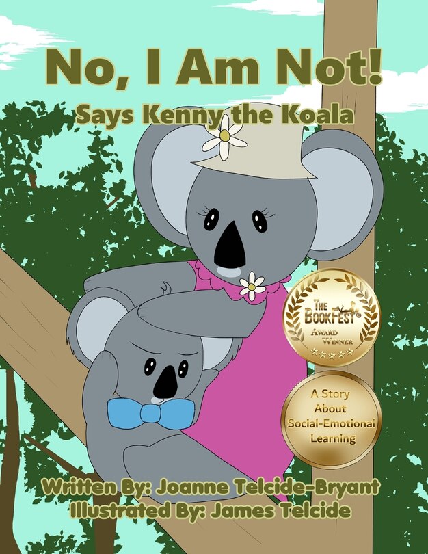 Front cover_No, I Am Not! Says Kenny the Koala