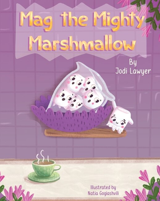 Front cover_Mag the Mighty Marshmallow