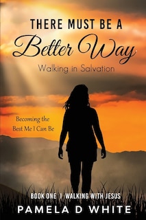 Front cover_There Must Be a Better Way