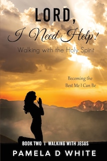 Front cover_Lord, I Need Help!