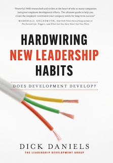 Couverture_Hardwiring New Leadership Habits