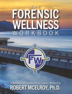 Front cover_The Forensic Wellness Workbook