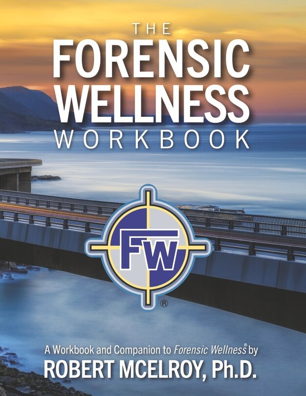 Front cover_The Forensic Wellness Workbook