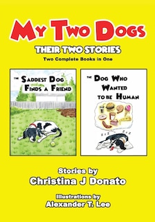 Couverture_My Two Dogs - Their Two Stories