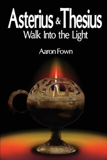 Front cover_Asterius & Thesius Walk Into the Light