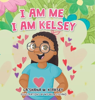 Front cover_I Am Me I Am Kelsey