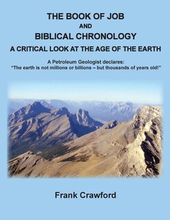 Couverture_The Book of Job and Biblical Chronology, A Critical Look at the Age of the Earth