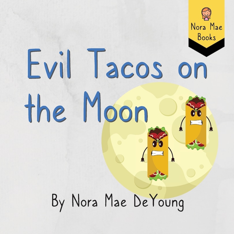 Front cover_Evil Tacos on the Moon
