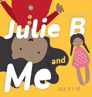 Front cover_Julie B And Me Julie B Y Yo