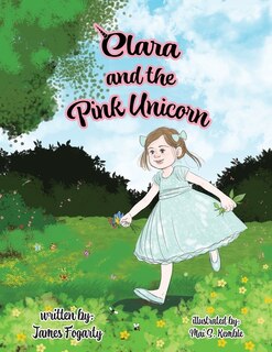 Front cover_Clara and the Pink Unicorn