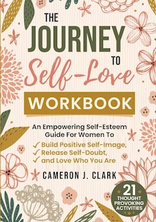 Front cover_The Journey to Self-Love Workbook