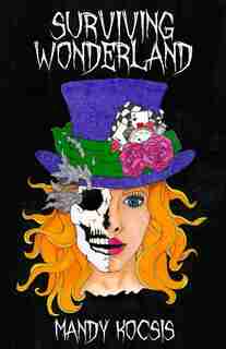 Surviving Wonderland by Mandy Kocsis