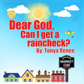 Couverture_Dear God, Can I get a raincheck?