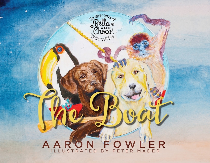 Front cover_The Adventures of Bella and Choco - The Boat