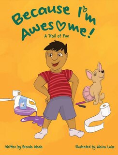 Front cover_Because I'm Awesome! A Trail of Fun