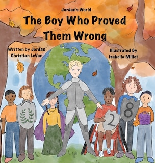 Front cover_The Boy Who Proved Them Wrong