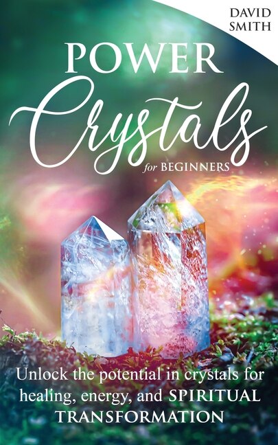 Front cover_Power Crystals For Beginners