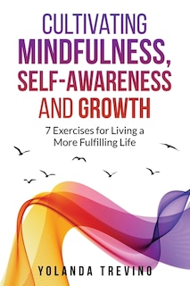 Couverture_Cultivating Mindfulness, Self-Awareness and Growth