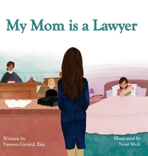 Front cover_My Mom is a Lawyer