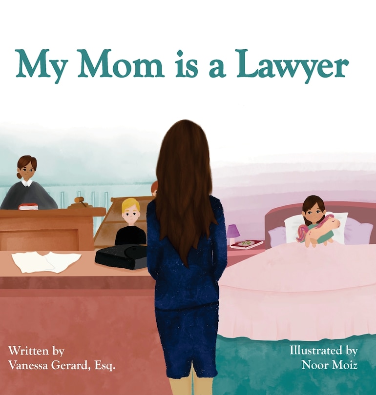 Front cover_My Mom is a Lawyer