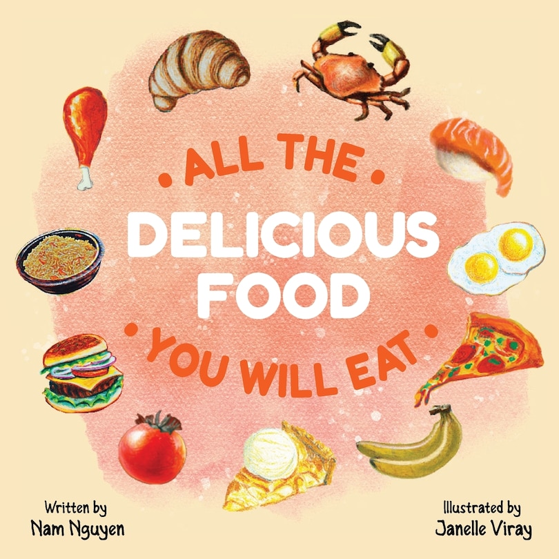 Front cover_All The Delicious Food You Will Eat