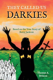 Couverture_They Called Us Darkies