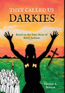 Couverture_They Called Us Darkies